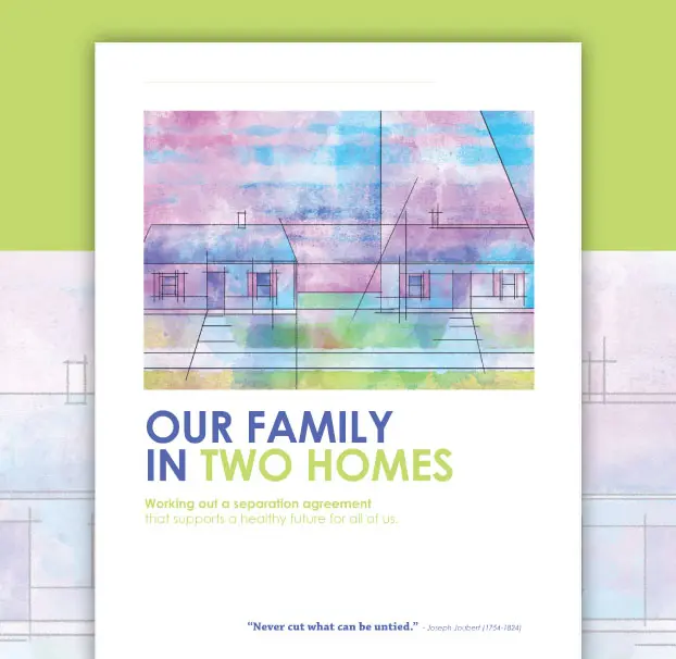 Our Family In Two Homes mediation workbook Our Family In Two Homes mediation workbook