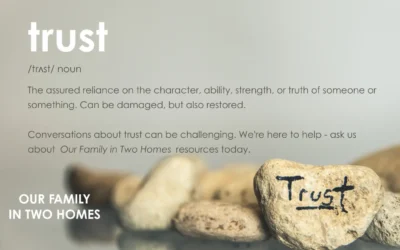 Building trust in a split family