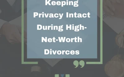Worried about your financial and personal details becoming public during your divorce?